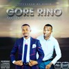 Gore Rino Mathias Mhere And Freeman Hkd Boss Mp3