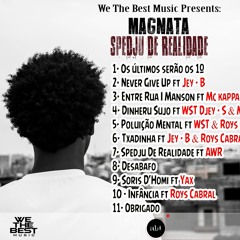 Dinheru Sujo ft  ft WST Djey-S & Mc Na Casa