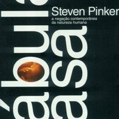 leia, vale a pena: Tábula Rasa, por Steven Pinker