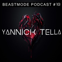 Yannick Tella // BEASTMODE Podcast # 18