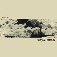 VIBR 010 - KNLB "Initialize" (clips mix)