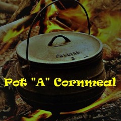 Pot A Cornmeal(Raw) - Prod.(Nemesis)