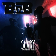 B.o.B - Scary - feat - CYHI The Prince