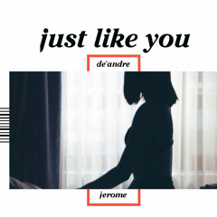 Just Like You (Prod. by KRINNY & ᴜvɪʙᴇ-ʋᵥ)