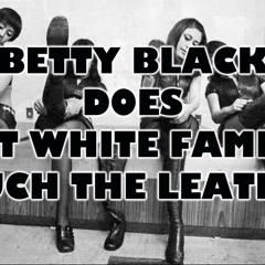 COVER of Fat White Family's 'TOUCH THE LEATHER'