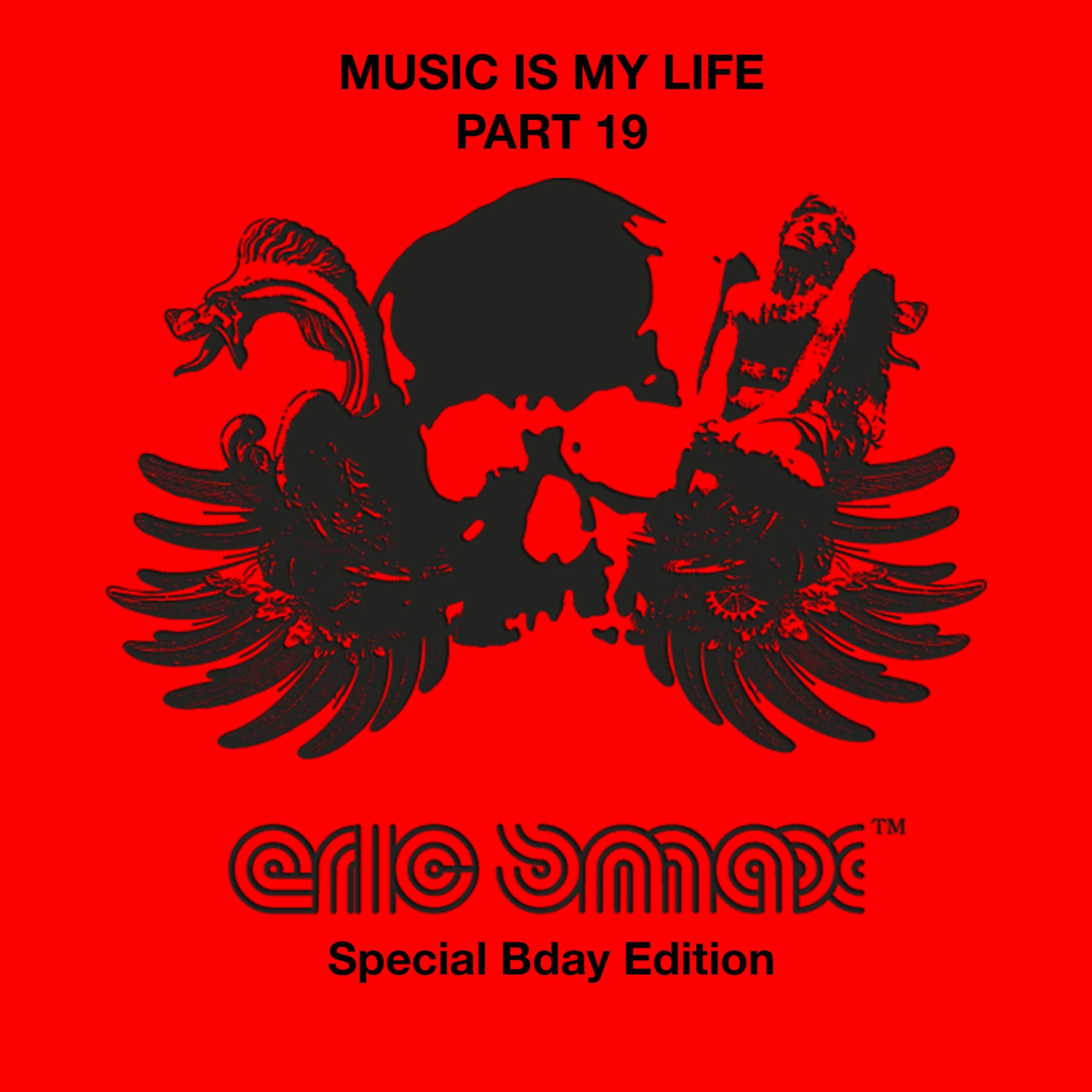 Music Is My Life - Part 19 Something I Can Dance 2 Bday Mix episode artwork