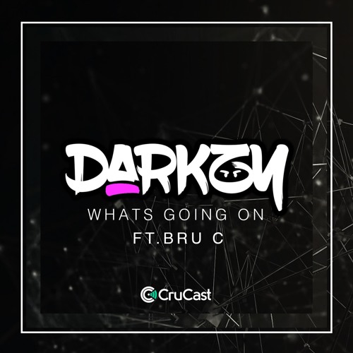 Darkzy - Whats Going on