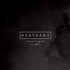 Heathens (Checkers x CLXRB Bootleg)