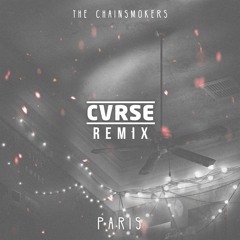 The Chainsmokers - Paris (Cam Sanders Remix)