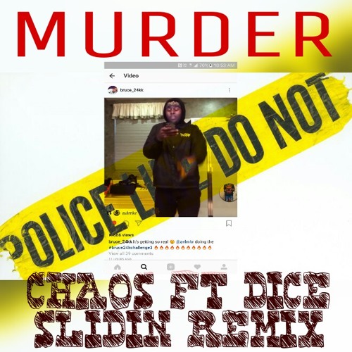 Chaos - Slidin(remix) Ft Dice Prod By TurdleOnTheBeat