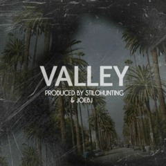 VALLEY ft A.M.B (PROD BY STILO HUNTING x JOEBJ)