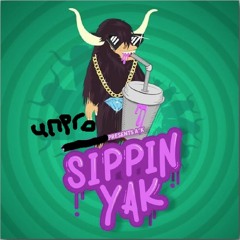 Sippin' Yak (VIP) by Dan Aux- Unpr0 Bootleg