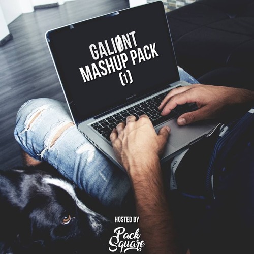 Galiønt Mashup Pack Vol. 1