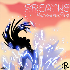 Nautolus feat. Reki* - BREATHE