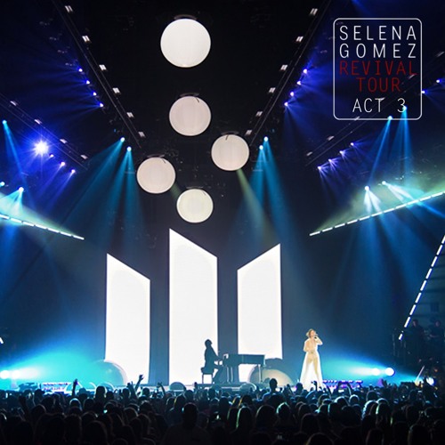 ACT 3 (Interlude / Who Says / Transfiguration / Nobody / Feel Me / We Dont Talk Anymore)