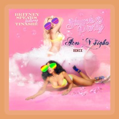 Britney Spears - Slumber Party (Aces 'N 3ights Remix)