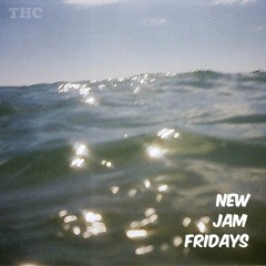 New Jam Fridays
