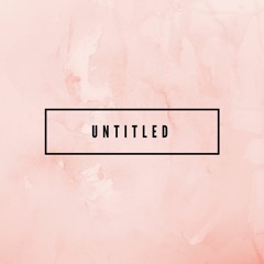 Untitled (Prod. Josh Warren)