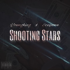 YoungKing x Scapone - Shooting Stars