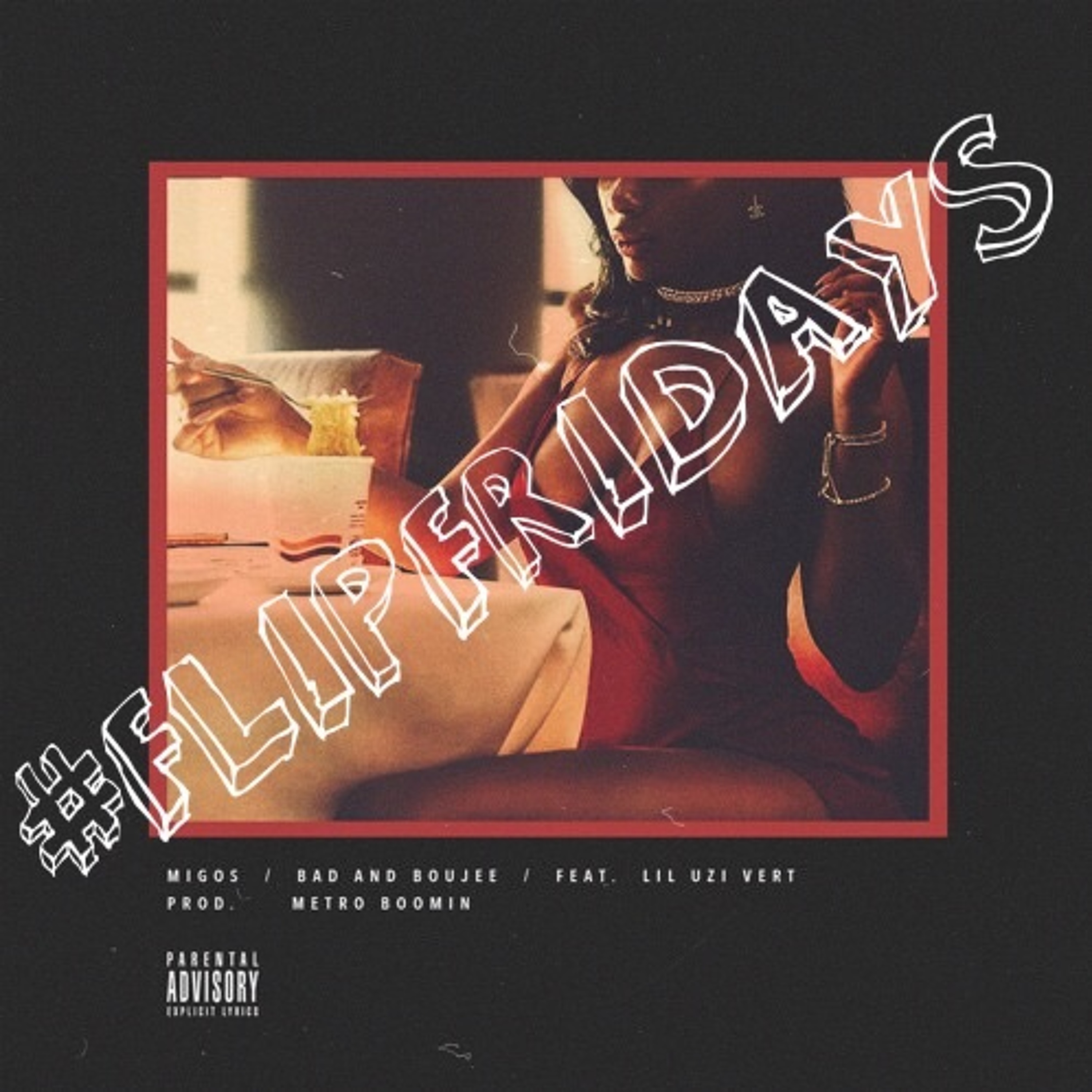 Bad & Boujee (Migos Flip) episode artwork