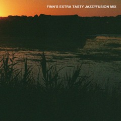 Finn's Extra Tasty Jazz//Fusion Mix