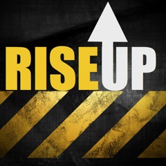 Rise Up (Ft. Northern Knowledge)