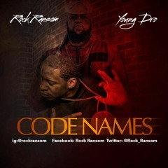 Code Names (Explicit) - Rock Ransom Feat. Young Dro