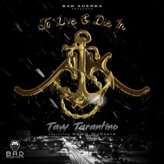Tayy Tarantino - To Live And Die In AK feat Dawn McClain