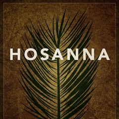 Hosanna In The Highest Music - أوصنا في الأعالي موسيقى