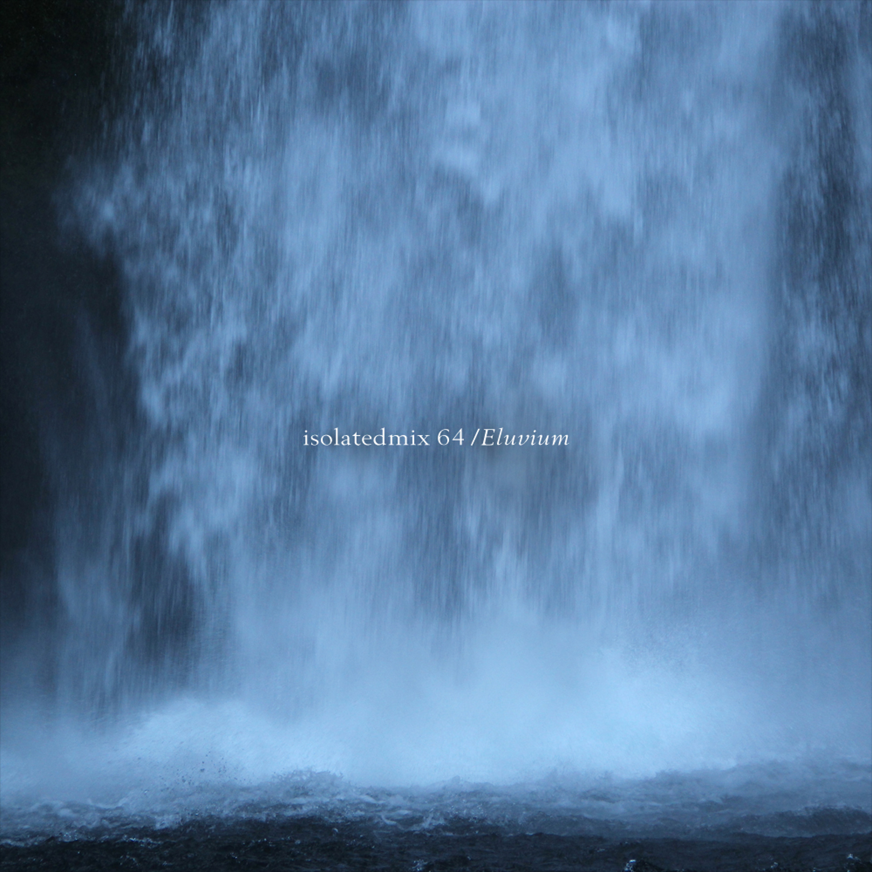 isolatedmix 64 - Eluvium episode artwork