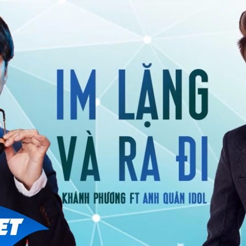 Im Lặng Và Ra Đi