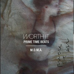PRIME TIME BEATS - WORTH IT