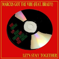 Let's Stay Together (Feat. Brady)