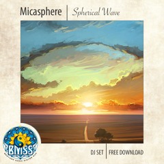 Mica Sphere - Spherical Wave [Dj Set] [Free Download]