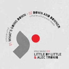 Down And Downer (feat. Little by Little)