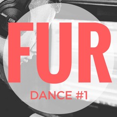FURS -  Furdance #1 [WEEKEND MIX]
