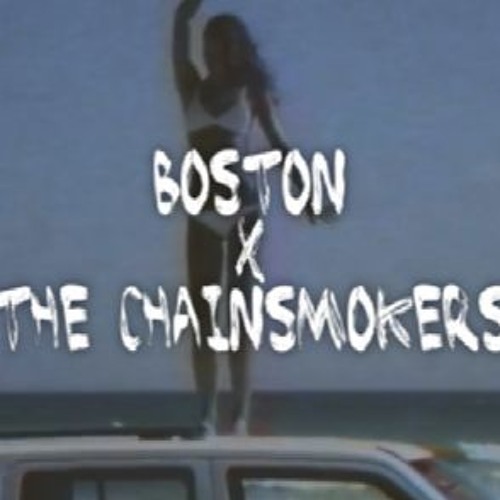 Stream The Chainsmokers Paris (Boston Remix) by Boston Listen online for free on SoundCloud