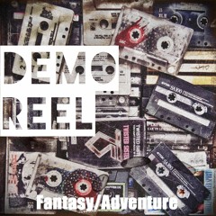 Demo Reel - Fantasy/Adventure (Track #1)