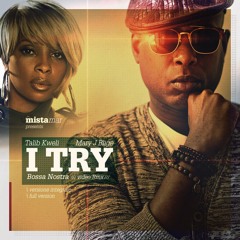 Talib Kweli Feat Mary J Blige - I Try (Bossa Nostra Remix)Free DL