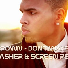 Don't Wake Me Up (DJ Asher & ScreeN Remix)