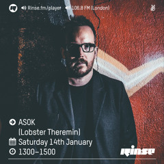 Rinse FM Podcast - ASOK - 14th January 2017