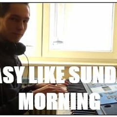 EASY LIKE SUNDAY MORNING-LIONEL RICHIE| PIANO ARRANGEMENT BY DANIEL KNOP