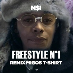 N$I - Freestyle N°1 (REMIX MIGOS - T-SHIRT)