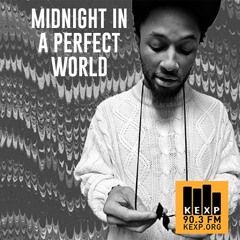 Midnight In A Perfect World Live DJ Mix 12/13/2017