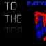 FATYL -To The Top