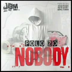 Polo Zo - Nobody