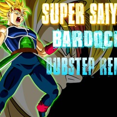Super Saiyan Bardock Dubstep Remix
