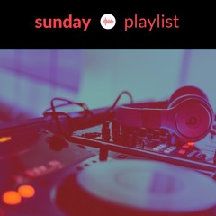 Sunday Playlist