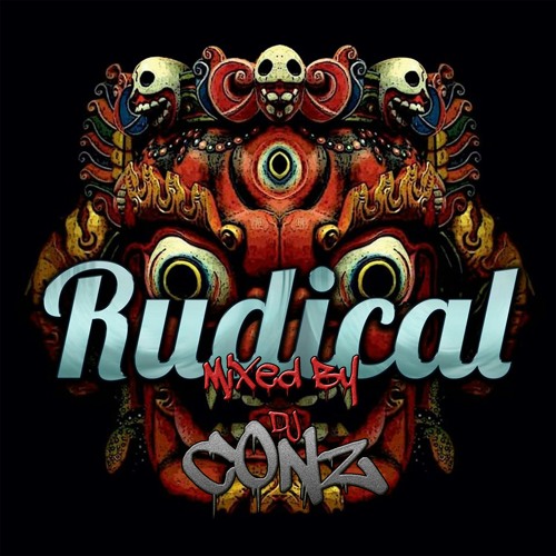 RUDICAL MIXED BY DJ CONZ.mp3