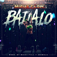 Migue Flow - Bailalo